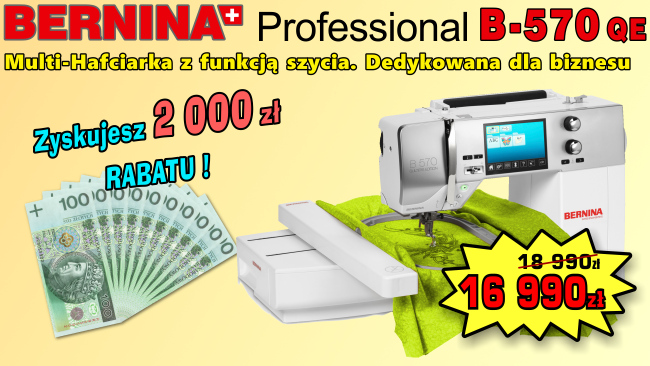 Promocja Multi-Hafciarka dla biznesu BERNINA B570